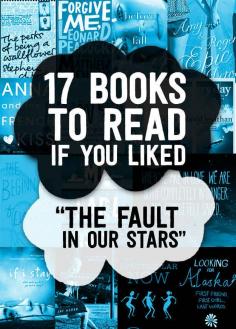 17 Books To Read If You Liked "The Fault In Our Stars"