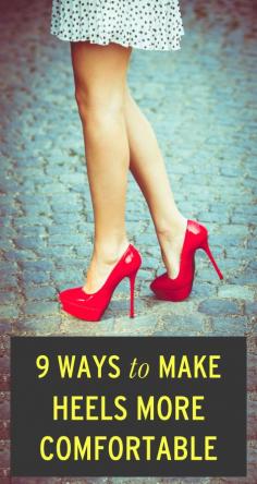 9 ways to make your heels more comfortable #ambassador