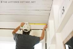 How to plank a ceiling or wall. from The Lettered Cottage . . . covering up popcorn or any other kind of undesirable ceiling with planks from Lowes. Cost about 100 dollars to do her entire dining room!