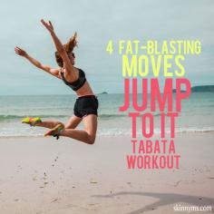 4 Fat-Blasting Moves  Jump to It Tabata Workout