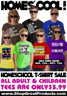 Our friends over at Great Products are selling all Homeschool and Christian t-shirts for only $5.99.  Hundreds of designs to pick from in beautiful, bright colors. All sizes available. The lowest prices of the year. (Sale runs until September 15th.)