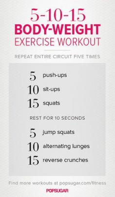 This 5-10-15 workout is the perfect starter workout for bodyweight beginners — and once you start repeating the circuit, you'll see just how effective and challenging it can be! Get the printable version of this workout poster here, and start moving ASAP.