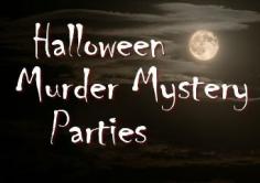 halloween party ideas for adults | And for a teen or adult halloween party game, a MURDER MYSTERY is a ...