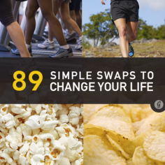 89 Simple Swaps That Could Change Your Life