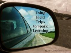 Using Field Trips To Spark Learning