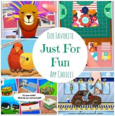 Our favorite Just For FUN apps - find a new app for your kiddos!