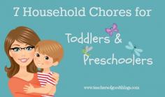 
                        
                            7 Household Chores for Toddlers and Preschoolers
                        
                    