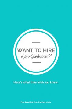 
                        
                            So you want to hire a party planner? Here's what they wished you knew | Double the Fun Parties | doublefunparties....
                        
                    