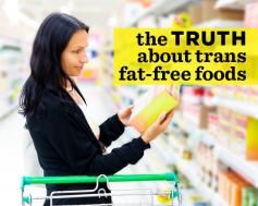 The TRUTH About Trans Fat-Free Foods