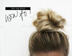 
                        
                            How To: Top Knot. She explains it quickly and so well! Oh my goodness this is the PERFECT messy bun!
                        
                    