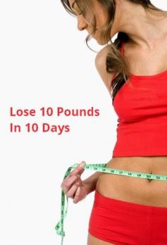 Lose 10 Pounds In 10 Days - A Detailed Eating And Exercising Plan To Drop Weight In Under 2 Weeks ~ Weight Loss And Beauty