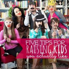 Let's face it....sometimes our kids can drive us crazy!  If you've ever wondered if it is even possible to raise children that you actually enjoy being around, you cannot miss these 5 amazing nuggets of wisdom from Edie of Life in Grace!  This article seriously forever changed the way I parent my kids.  A must read!