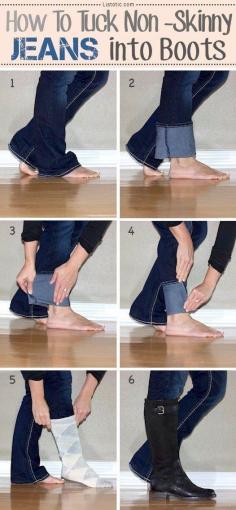 
                    
                        Use this trick to make any jeans work with your boots.
                    
                