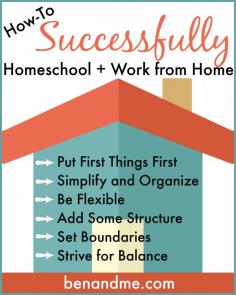 
                        
                            How to successfully #homeschool and work from home. #hsbloggers
                        
                    