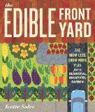 
                    
                        Edible Front Yard from the Garden Primer Series– Sow it Up, Vertical Gardening | PreparednessMama
                    
                