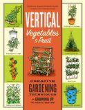 
                    
                        Vertical Vegetable Gardening from the Garden Primer Series – Sow it Up, Vertical Gardening | PreparednessMama
                    
                