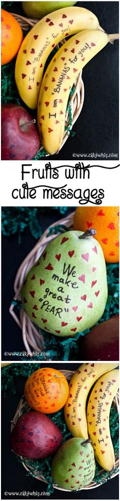 
                    
                        FRUITS with cute messages... fun to make with kids or surprise them by putting these adorable fruits in their school lunch boxes or even hubby's lunch box :) From cakewhiz.com
                    
                