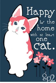 Calico Cat Artwork Happy is the Home with at least One Cat  Matted 5 x 7 Art Print Gift Ready ^