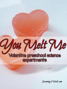 
                    
                        You melt me- valentine preschool science experiments
                    
                