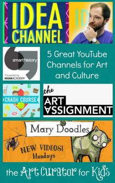 
                    
                        The Art Curator for Kids - 5 Great YouTube Channels for Art and Culture
                    
                