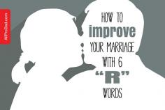 
                    
                        Every relationship is susceptible to weakening and drifting. Sometimes reconnecting is simply a matter of applying 6 "R" words for a stronger marriage.
                    
                