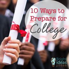 
                    
                        10 Ways to Prepare for College • Bright Ideas Press
                    
                