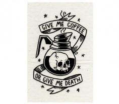 
                    
                        Give Me Coffee or Give Me Death Silkscreen Patch by CatCoven, $5.00
                    
                