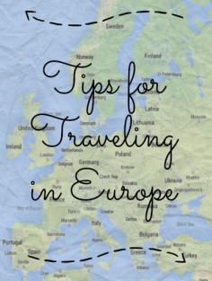 .Tips For Travelling in Europe/ Study Abroad