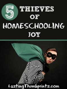 Don't be robbed of your homeschool joy! Guard your heart against these common thieves.