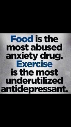 
                    
                        Food Is The Most Overabused Anxiety Drug. Exercise Is The Most Underutilized Antidepressant!
                    
                