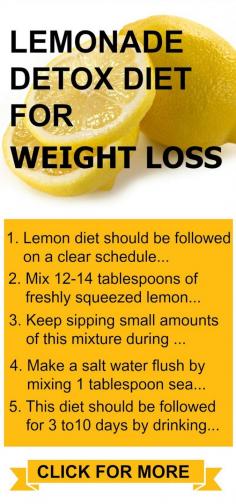 
                    
                        The Lemonade Diet, also known as the master cleanse, is a diet resulting in rapid weight loss over a period of several days to about a week.
                    
                