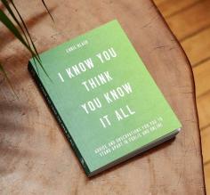 
                    
                        The book “I Know You Think You Know It All” ($12.95) by Chris Black can probably help you avoid being a douchebag, in what the New York Times calls, “An Emily Post-like etiquette guide for those more concerned about the proper way to wear Supreme caps than the correct way to introduce a dinner guest.”
                    
                