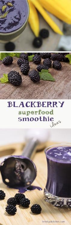 
                    
                        Blackberry superfood smoothie ideas by Trinity #blackberries #cleaneating #plantbased #glutenfree #vegan
                    
                