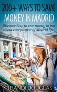 Discover insider information on how to save money while in Madrid whether on vacation or after moving to the city. This extensive guide has dozens of examples on how to save money eating out at restaurants, sightseeing around the city, shopping and even transport or accommodation. The book chapters are eloquently structured and listed to give precise info and wherever possible, the reader will find hyperlinks to the mentioned places or promotions. Get informed, be in the know and enjoy all what the city of Madrid has to offer for couples, family and senior citizens like a local!