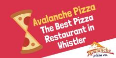 At Avalanche Pizza, we cater to people in Whistler, providing guaranteed mouth-watering pizzas that are freshly made from the finest ingredients. Here, we also have lunch or dinner choices for large group events.