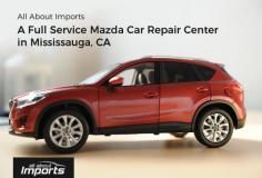 To make your Mazda run smooth, visit All About Imports in Mississauga. We have a team of certified technicians, committed to offering professional, ethical and convenient automotive services.