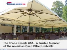 Looking for a long lasting, quality shade that can handle the harsh conditions? Choose The Shade Experts USA’s The American Quad Offset Umbrella. This umbrella has been handcrafted by artisans in Europe with stainless steel construction and multi-vent canopy.
