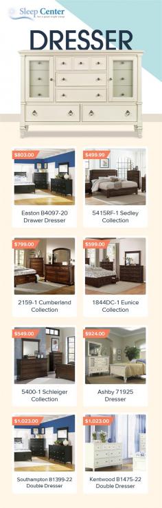 Choose bedroom dresser in a range of styles, shapes and sizes for your bedroom at reasonable prices from Sleep Center. Our range of collection includes Sedley, Cumberland, Eunice, Schleiger and more. 