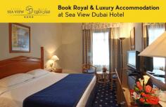 Sea View Dubai Hotel is one of the best city center hotels in UAE. Here, we have an option of spacious rooms and suites for our guests. Also, we provide exclusive non smoking rooms. To know more about us, browse our website.