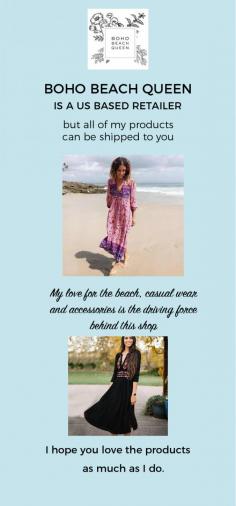 Boho Beach Queen is a solution for those who want to buy trendy styles of bohemian beach dresses. We’ve inclusive variety of elegant Boho dresses. Shop the latest Boho appearances with a fresh update. Find the latest and trendy styles of bohemian beach dress/clothing. We’ve wide variety of stylish boho dresses. Check out our latest range and get heavy discount.