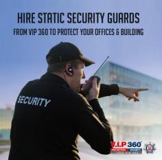 Visit VIP 360 to hire static security guards in order to protect your building. We are backed with experienced and licensed security guards that provide monitoring for the various types of environments such as Office Buildings, headquarters, plant sites, stadiums, construction site, and mining sites. 