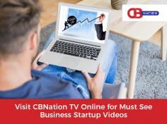 CBNation TV is one of the media sites of CEO Media firm that provides the best startup videos for the new entrepreneurs and help them to grow their small business.