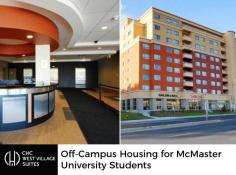 When it comes to choosing off-campus student housing near McMaster University, West Village Suites is second to none. We aim to provide University students with a space where they can thrive socially, academically as well as enjoy their student life.