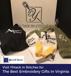A Gift is designed to convey love, and concern for your loved one and Yhtack in Stitches is the best in Virginia for embroidery gifts. We serve you with beautiful and extraordinary gifts for every occasion.