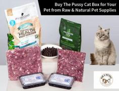 Looking to buy The Pussy Cat Box? Raw & Natural Pet Supplies is the trusted store. We provide Pussy Cat Box that is made of natural materials and will provide your cat with an easy-to-digest protein source just at $109.50. 