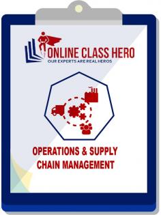 Would i be able to pay somebody to Take My Online Operations Supply Chain Management Class For Me? Online Class Hero alone gives the appropriate response which is YES! t is an ideal opportunity to state farewell to your stresses. Online Class Hero has utilized Operations and Supply Chain Management specialists who will finish your Operations and Supply Chain Management assignments.
