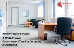 Aaron Dickinson at Pioneer Facility Services has been running a very successful Australian commercial cleaning business since 1986. He has a professional team who takes pride on itself for its achievements whether it’s office cleaning, building maintenance, hygiene services, or any other.