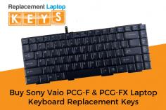 Choose Replacement Laptop Keys to buy 100% genuine replacement keyboard keys for your Sony Vaio PCG-F & PCG-FX  laptop. We ship to every country. Shop now!

 