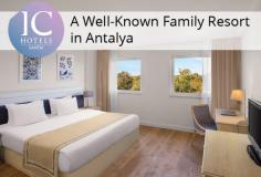 Welcome to the IC Hotels Santai Family Resort, located in Antalya and just 30 km away from the Airport. It is one of the best hotels in Antalya city for you to have a fantastic holiday experience with your family.