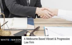 White & Mason Lawyers is a vibrant law firm in Melbourne, aims to resolve your legal matters in a commercial manner. Our lawyers have experience of working with Australia’s largest law firms.